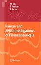 Raman and SERS investigations of pharmaceuticals