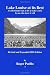 Lake Louise at Its Best : An Affectionate Look at Life at Lake Louise By One Who Knew It Well