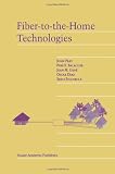 Fiber-to-the-Home Technologies