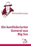 Ein konf�derierter General aus Big Sur
