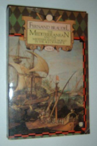 the mediterranean and the mediterranean world in the age of philip ii