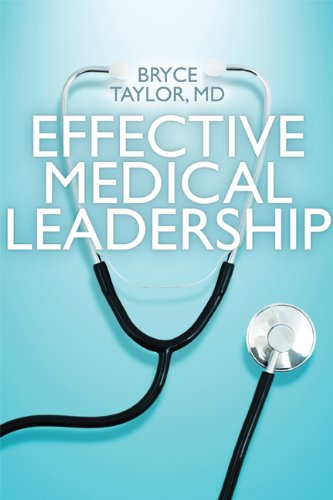 Effective Medical Leadership Effective Medical Leadership