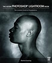 The Adobe Photoshop Lightroom Book: The Complete Guide for Photographers