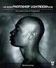 The Adobe Photoshop Lightroom Book: The Complete Guide for Photographers