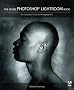 The Adobe Photoshop Lightroom Book: The Complete Guide for Photographers