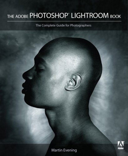 Image of: The Adobe Photoshop Lightroom Book: The Complete Guide for Photographers
