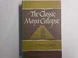 Classic Maya Collapse (School of American Research Advanced Sem)