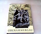 Oberammergau : Landschaft und Passion. - Lotte Eckener