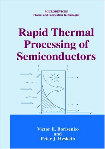 Rapid Thermal Processing of Semiconductors (Microdevices)