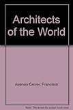 Architects of the world