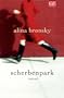 Scherbenpark: Roman