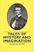 Tales
of
Mystery
and
Imagination