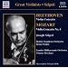 Mozart : Concerto Pour Violon N 4 K218 - Beethoven : Concerto Pour Violon Op.61