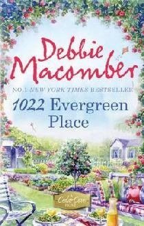 1022 Evergreen Place (A Cedar Cove Novel) by Debbie Macomber (4-May-2012) Paperback