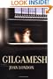 Gilgamesh: A Novel