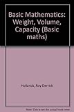 Weight, volume, capacity