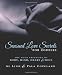Sensual Love Secrets for Couples: The Four Freedoms of Body, Mind, Heart and Soul