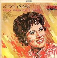 Patsy Cline - Today Tomorrow & Forever - Zortam Music