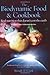 The Biodynamic Food and Cookbook: Real Nutrition that Doesn’t Cost the Earth