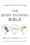 The Baby Signing Bible: Baby Sign Language Made Easy