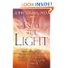 Into the Light: Real Life Stories about Angelic Visits, Visions of the Afterlife, and Other Pre-Death Experiences