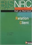 Relation Client BTS NRC 1e et 2e ann�es