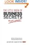 The Little Book of Business Secrets That Work!