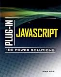 Plug-In JavaScript 100 Power Solutions