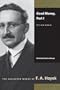 Good Money, Part I: The New World (Collected Works of F. A. Hayek)