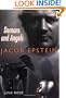 Demons and Angels: A Life of Jacob Epstein