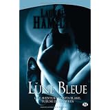 Anita Blake, tome 8 : Lune Bleuepar Laurell K. Hamilton
