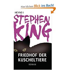 Friedhof der Kuscheltiere: Roman