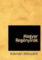 Magyar  Regényirók (Hungarian Edition)