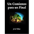 Un comienzo para un final