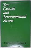 Tree growth and environmental stresses