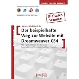 Der beispielhafte Weg zur Website mit Dreamweaver CS4von "Teia Lehrbuch Verlag"