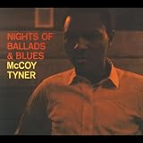 Nights Of Ballads & Blues (Impulse Master Sessions) - McCoy Tyner