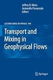 Transport And Mixing In Geophysical Flows