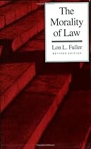 The Morality of Law: Revised Edition (The Storrs Lectures Series) The Morality of Law: Revised Edition (The Storrs Lectures Series)