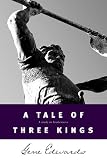 Image of A Tale of three Kings: A Study in Brokenness