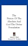 The Nature Of The Absolute And God The Divine Foundation