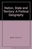 Nation, state and territory : a political geography