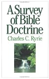 A Survey of Bible Doctrine