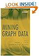 Mining Graph Data