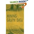 Mining Graph Data by  Diane J. Cook and Lawrence B. Holder