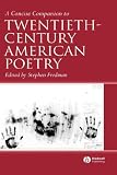 A Concise Companion To Twentieth-century American Poetry