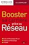 Booster sa carri�re gr�ce au r�seau