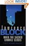 When the Sacred Ginmill Closes (Matt Scudder Mystery)