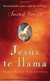 Jesús te llama: Encuentra paz en su presencia (Spanish Edition)