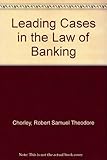 Leading cases in the law of banking
